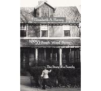 10055 South Wood Street: The Story of a Family