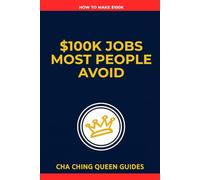 $100K Jobs Most People Avoid: 18 High-Paying Careers That Come With Trade-Offs (How to Make $100k)