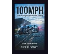 100MPH: Investigating the Strongsville Tragedy