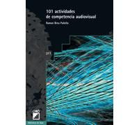 101 Actividades de competencia audiovisual: 311 (Tecnologías de la información y de la comunicación)
