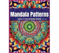 101 Amazon Mandala Patterns Coloring Book: Stress Relieving Coloring Designs for Adults and Kids