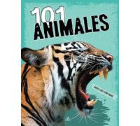101 Animales: 2 (Explora 101...)