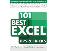 101 Best Excel Tips & Tricks: 3 (101 Excel Series)