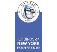 101 Birds of New York: Pocket Field Guide (101 Birds Pocket Field Guides)