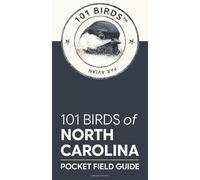 101 Birds of North Carolina: Pocket Field Guide (101 Birds Pocket Field Guides)