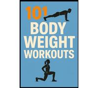 101 Body Weight Workouts