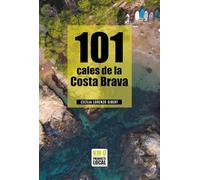 101 cales de la Costa Brava | Cecilia Lorenzo Gibert
