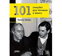 101 Canções que Tocaram o Brasil