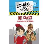 101 casos increíbles para Sherlocks de primera (Serie ¿Quién ha sido? 2)