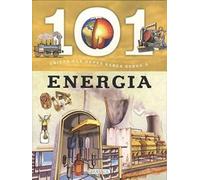 101 coisas que deves saber sobre a... Energia