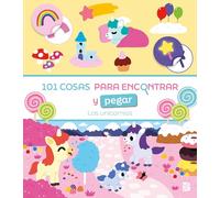 101 COSAS PARA ENCONTRAR Y PEGAR-LOS UNICORNIOS