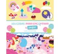 101 COSAS PARA ENCONTRAR Y PEGAR-LOS UNICORNIOS