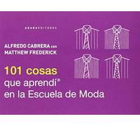 101 Cosas Que Aprendi En La Escuela De Moda