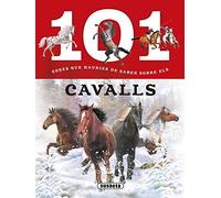 101 coses que hauries de saber sobre els cavalls