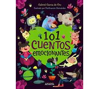 101 cuentos emocionantes (LITERATURA INFANTIL - Libros-Regalo)