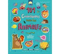 101 Curiosidades Sobre Los Animales