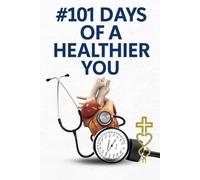 101 Days of a Healthier You