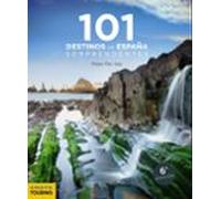 101 Destinos De España Sorprendentes
