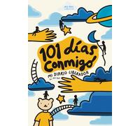 101 días conmigo: Mi Diario Liberador