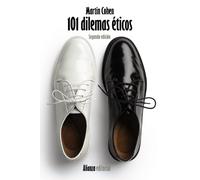 101 dilemas éticos: 2ª edición (El libro de bolsillo - Filosofía)