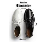 101 dilemas éticos (Segunda edición) | Martin Cohen