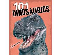 101 Dinosaurios: 1 (Explora 101...)