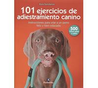 101 Ejercicios de adiestramiento canino (Animales de Compañía)