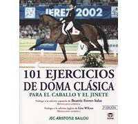 101 Ejercicios de Doma Clasica (DEPORTES)