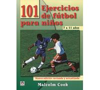 101 ejercicios de fútbol para niños de 7 a 11 años