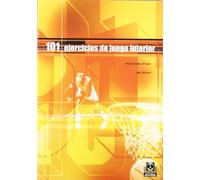 101 Ejercicios de Juego Interior