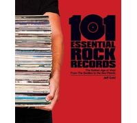 101 Essential Rock Records by Jeff Gold, David Bowie, Iggy Pop, Devendra Banhart, Peter Bu (11/30/2012)
