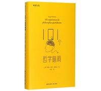 101 Experiments in the Philosophy of Everyday Life(Chinese Edition)