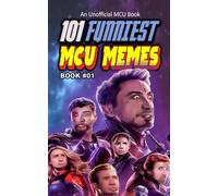 101 FUNNIEST MCU MEMES: BOOK 01 (MINECRAFT FUNNIEST MEMES)