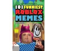 101 FUNNIEST ROBLOX MEMES: BOOK 01 (MINECRAFT FUNNIEST MEMES)