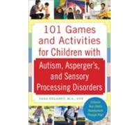 101 Games And Activities For Children With Autism Aspergers And Sensor