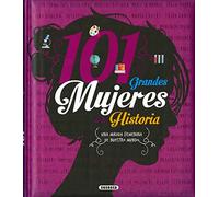 101 Grandes Mujeres De La Historia (Grandes Libros)