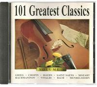 101 Greatest Classics Volume 3 Grieg, Chopin, Haydn, Saint Saens, Mozart, Rachmaninov, Vivaldi, Bach, Mendelssohn