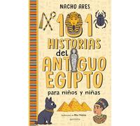 101 historias del Antiguo Egipto para niños y niñas (Montena)
