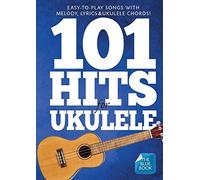 101 Hits For Ukulele (Blue Book)