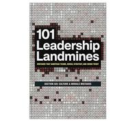 101 Leadership Landmines: Section Six: Culture & Morale Mistakes: 6 (101 Leadership Landmines: Complete Box Set)