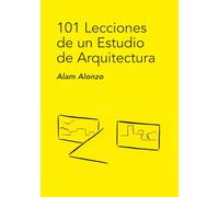 101 Lecciones de un estudio de arquitectura