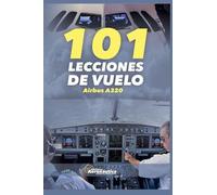 101 Lecciones de vuelo. Airbus A320