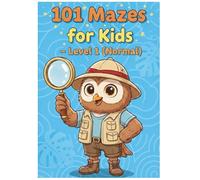 101 Mazes for Kids - Level 1