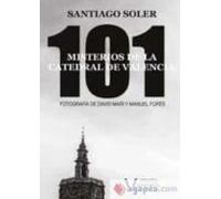 101 Misterios De La Catedral De Valencia