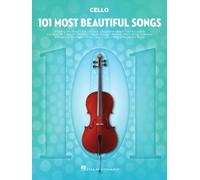 101 Most Beautiful Songs: For Cello (101 Songs)