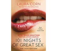 101 Nights of Great Sex 2020: Secret Sealed Seductions for Fun-Loving Couples