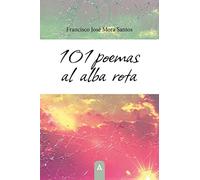 101 poemas al alba rota