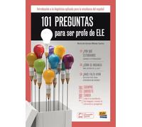 101 Preguntas para ser profe de ELE: Introducción a la lingüística aplicada para la enseñenza del español / Buch + Code