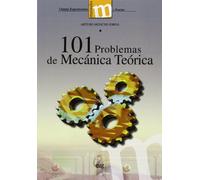 101 Problemas de mecánica teórica (Manuales/Major Ciencias Experimentales y Exactas)