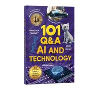 101 Q&A AI and Technology: Encyclopedia for Kids I Amazing Questions & Answers with Beautiful Illustrations I Knowledge Book about Artificial ... I Stem Learning Ages 7+ Select Learning